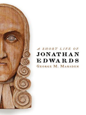cover image of A Short Life of Jonathan Edwards